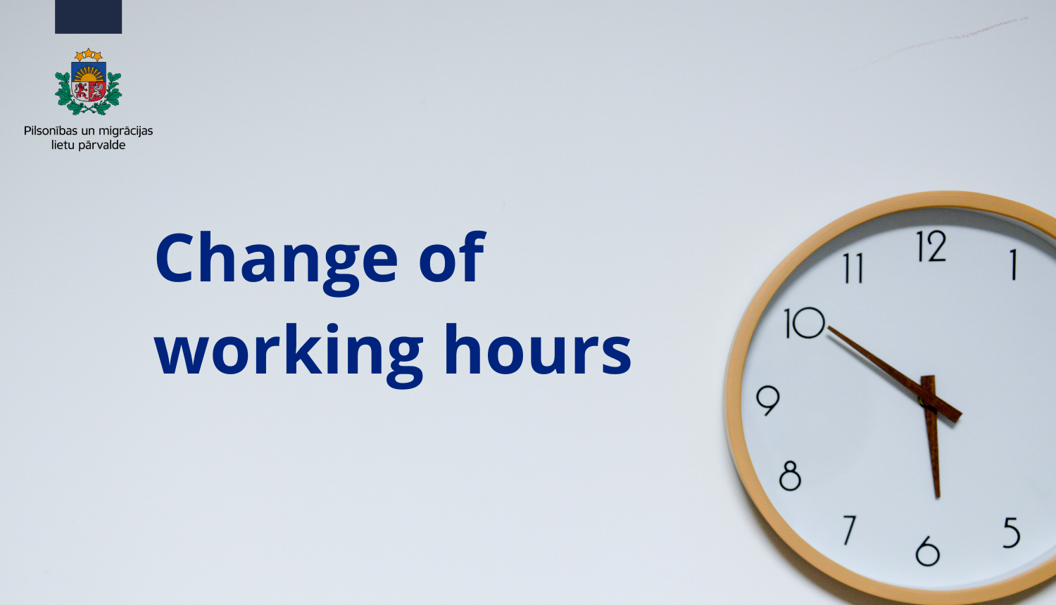 Text: Change of  working hours and wall clock