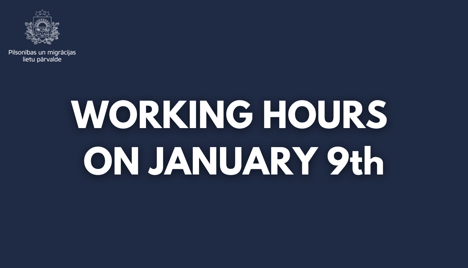 working hours on january 9th